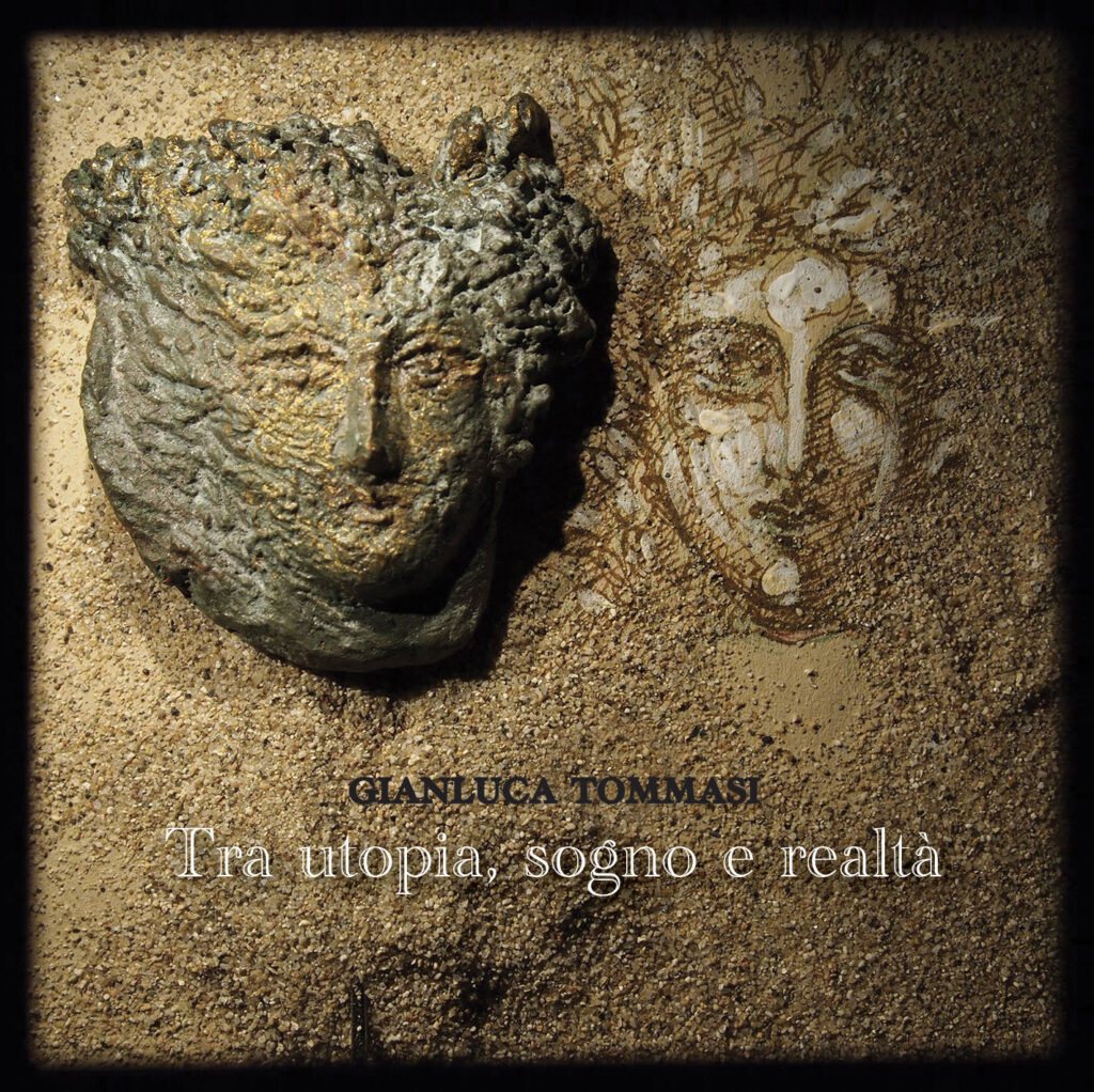 Copertina del CD di Gianluca Tommasi, tra Utopia Sogno e Realtà